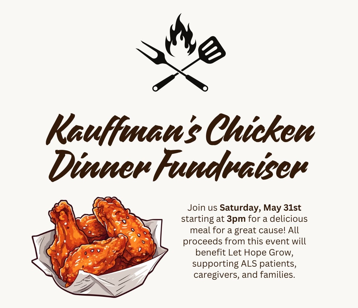 Graphic for Kauffman’s Chicken Dinner Fundraiser on May 31, benefiting Let Hope Grow. Features an illustration of crispy chicken wings in a paper tray, a fire icon with a spatula and fork, and event details.